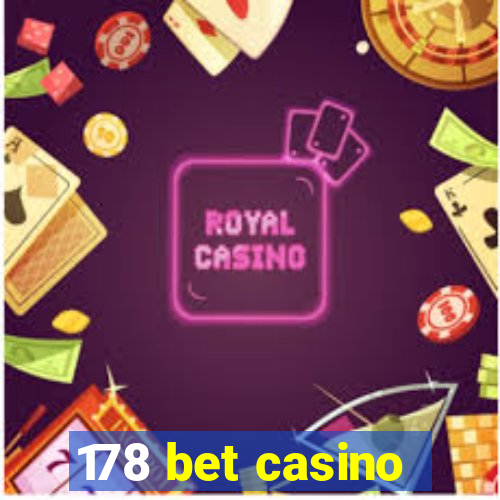 178 bet casino